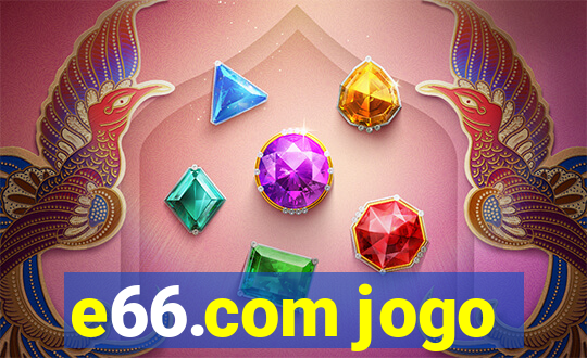e66.com jogo